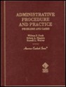 Administrative Procedure and Practice: Problems and Cases - Sidney A. Shapiro, Russell L. Weaver