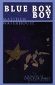 Blue Box Boy - Matthew Waterhouse, David Darlington