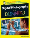 Digital Photography for Dummies - Julie Adair King