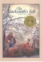 The Blacksmith's Gift : A Christmas Story - Dan T. Davis