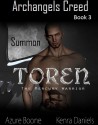 Summon Toren (Archangels Creed #3) - Kenra Daniels, Azure Boone