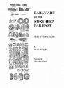 Early Art of the Northern Far East: The Stone Age - United States National Park Service, U.S. Department of the Interior, Richard L. Bland