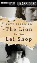 The Lion in the Lei Shop - Kaye Starbird