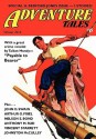 Adventure Tales #6 - John Gregory Betancourt, Talbot Mundy, Arthur O. Friel, John D. Swain, Anthony M. Rud, Vincent Starrett, Johnston McCulley, Nelson Bond