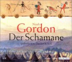 Der Schamane (Cole-Trilogie, #2) - Noah Gordon, Gunter Schoß