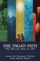 The Pagan Path: The Wiccan Way of Life - Stewart Farrar, Stewart Farrar, Gavin Bone