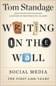 Writing on the Wall: Social Media - The First 2,000 Years - Tom Standage