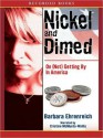 Nickel and Dimed: On (Not) Getting by in America - Barbara Ehrenreich, Cristine McMurdo-Wallis