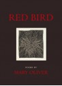 Red Bird: Poems - Mary Oliver