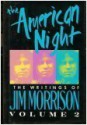 The American Night (Morrison, Jim, Lost Writings of Jim Morrison, V. 2.) - Jim Morrison