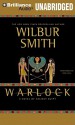 Warlock: A Novel of Ancient Egypt - Wilbur Smith