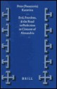 Evil, Freedom, and the Road to Perfection in Clement of Alexandria - Peter Karavites