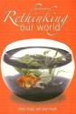 Rethinking Our World - Philip Higgs, Jane Smith