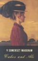 Cakes and Ale: (Or, the Skeleton in the Cupboard) - W. Somerset Maugham