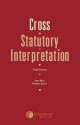 Statutory Interpretation - Rupert Cross, John Bell, George Engle