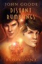 Distant Rumblings - John Goode