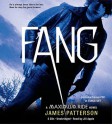 Fang: A Maximum Ride Novel (Audio) - James Patterson, Jill Apple