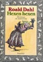 Hexen hexen - Roald Dahl