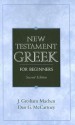 New Testament Greek for Beginners - J. Gresham Machen, Dan G. McCartney