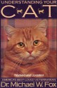 Understanding Your Cat - Michael W. Fox