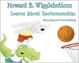 Howard B. Wigglebottom Learns about Sportsmanship - Howard Binkow, Susan F. Cornelison