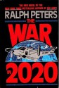 The War In 2020 - Ralph Peters