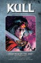 The Chronicles of Kull, Vol. 5: Dead Men of the Deep and Other Stories - Christie Scheele, Klaus Janson, John Beatty, Marie Severin, Ian Akin, Brian Garvey, Mel Candido, John Buscema, Charles Vess, Ernie Chan, John Bolton, Butch Guice, Bill Sienkiewicz, Sal Buscema, Josef Rubinstein