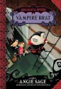 Vampire Brat (Araminta Spookie, #4) - Angie Sage, Jimmy Pickering