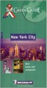 Michelin the Green Guide New York City: With Hotels and Restaurants - Michelin Travel Publications