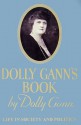 Dolly Gann's Book - Dolly Curtis Gann, Sam Sloan