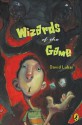 Wizards of the Game - David Lubar