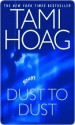 Dust To Dust - Tami Hoag