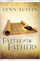 Faith of My Fathers - Lynn Austin