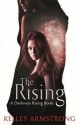 The Rising - Kelley Armstrong