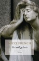 Het veilige huis - Nicci French, Gideon den Tex