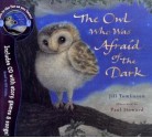 The Owl Who Was Afraid Of The Dark - Jill Tomlinson