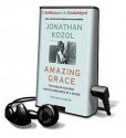 Amazing Grace (Audio) - Jonathan Kozol, Dick Hill