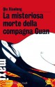 La misteriosa morte della compagna Guan: Il primo caso dell'ispettore capo Chen Cao - Paola Vertuani, Qiu Xiaolong