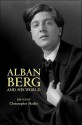 Alban Berg and His World - Christopher Hailey