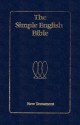 Simple English Bible New Testament-OE - Sam Sloan, Stanley L. Morris