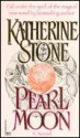 Pearl Moon - Katherine Stone