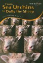 From Sea Urchins To Dolly The Sheep: Discovering Cloning - Sally Morgan