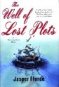 The Well of Lost Plots - Jasper Fforde