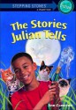 The Stories Julian Tells - Ann Cameron, Ann Strugnell