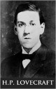 The Complete H.P. Lovecraft Collection ~ 93 Stories and 7 Essays - H.P. Lovecraft