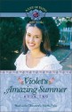 Violet's Amazing Summer - Martha Finley