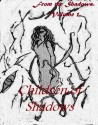 Children of Shadow (From the shadows) - Samuel Moore