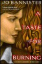 A Taste for Burning - Jo Bannister