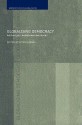 Globalising Democracy: Party Politics in Emerging Democracies - Peter Burnell