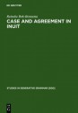 Case and Agreement in Inuit - Reineke Bok-Bennema